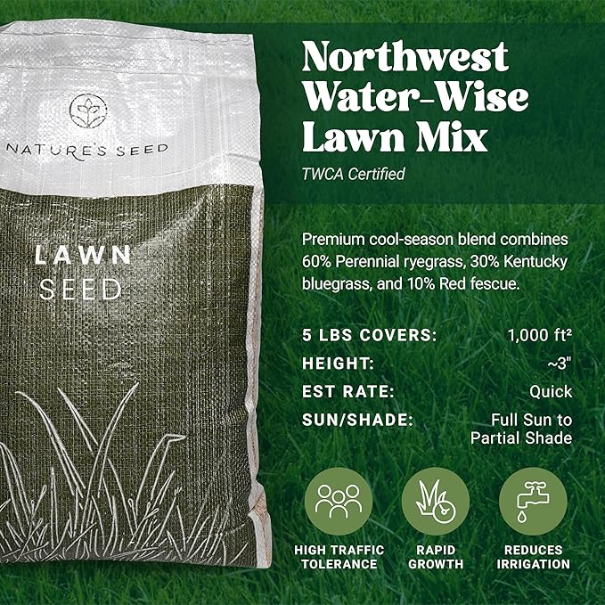 Nature's Seed TWCA Water-Wise Northwest Turf Grass Seed Mix Blend, Shade and Drought Tolerant, for Garden, Lawn, Yard, Low Water, Requires 30-50% Less, 5 Lbs