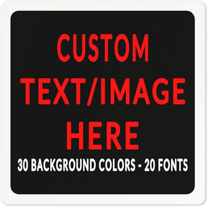 Custom Sign Personalized Custom Metal Sign, Customize For Office, Business, Workplace, Office, Home, Delivery Signs 12x12