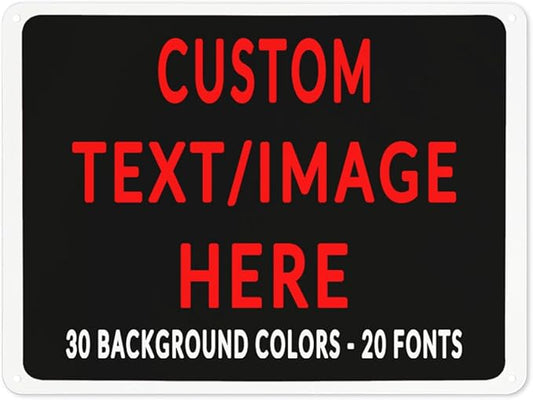 Custom Sign Personalized Custom Metal Sign, Customize For Office, Business, Workplace, Office, Home, Delivery Signs 12x16