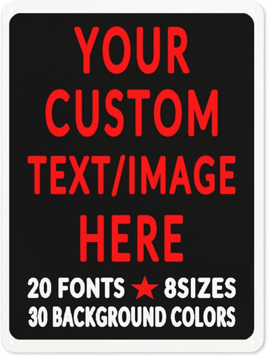 Custom Sign Personalized Custom Metal Sign, Customize For Office, Business, Workplace, Office, Home, Delivery Signs 12x18