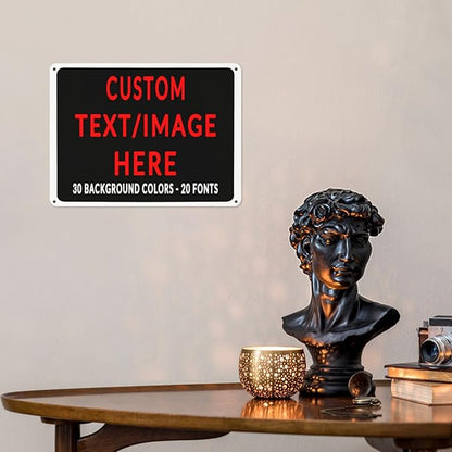 Custom Sign Personalized Custom Metal Sign, Customize For Office, Business, Workplace, Office, Home, Delivery Signs 8x12