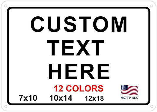 Custom Signs Outdoor Metal for Home Office Business, Personalized, Door, Porch, Delivery, Man Cave, Shop, Garage, Street. For Outside or Inside Use. Our Metal Signs Are UV Printed Solid Aluminum (Border, 12x18 inches)