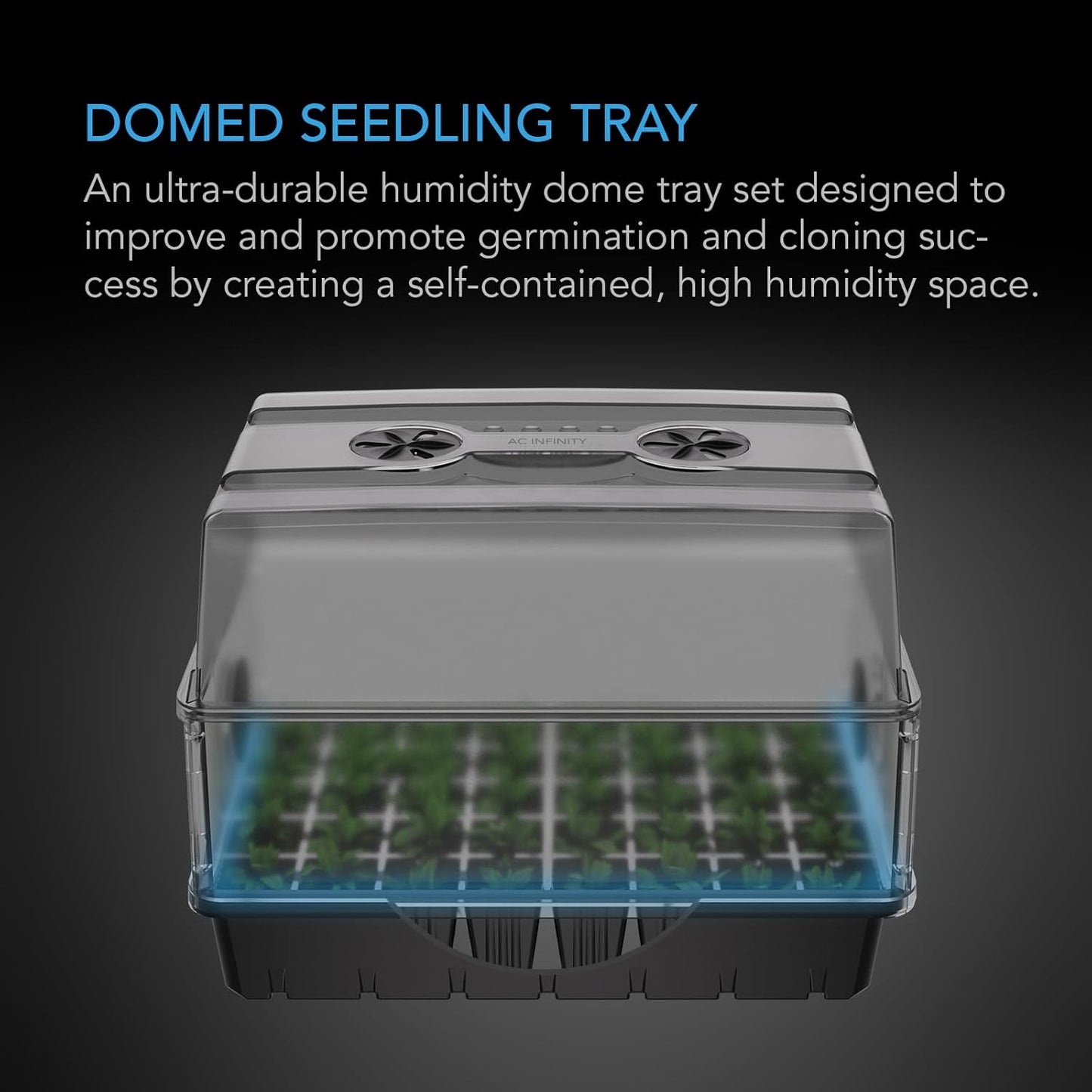 AC Infinity Humidity Dome, Heavy-Duty Germination Kit with 3 mm Thickest Dome, Sturdy Drip Tray, 5x8 Cell Seedling Tray, Vented Height Extension Panels, for Seed Starting, Propagation, Cloning Plants