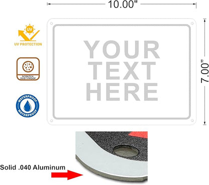 Custom Signs Outdoor Metal for Home Office Business, Personalized, Door, Porch, Delivery, Man Cave, Shop, Garage, Street. For Outside or Inside Use. Our Metal Signs Are UV Printed Solid Aluminum (10x7 inches, Header Box)