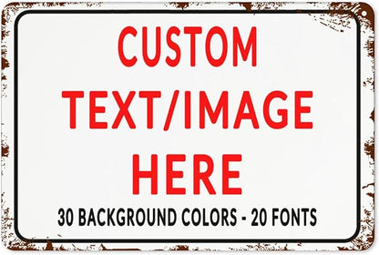 Custom Sign Personalized Custom Metal Sign, Customize For Office, Business, Workplace, Office, Home, Delivery Signs 8x12