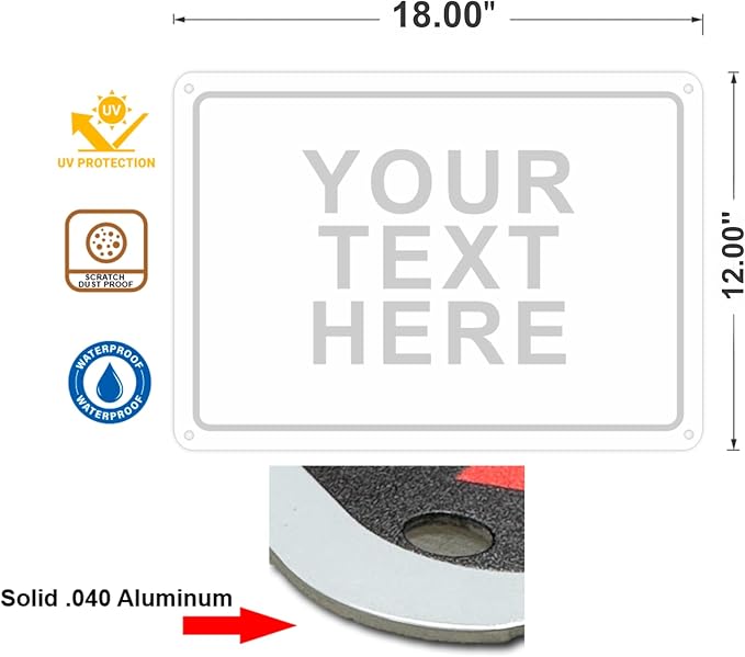 Custom Signs Outdoor Metal for Home Office Business, Personalized, Door, Porch, Delivery, Man Cave, Shop, Garage, Street. For Outside or Inside Use. Our Metal Signs Are UV Printed Solid Aluminum (Solid, 12x18 inches)