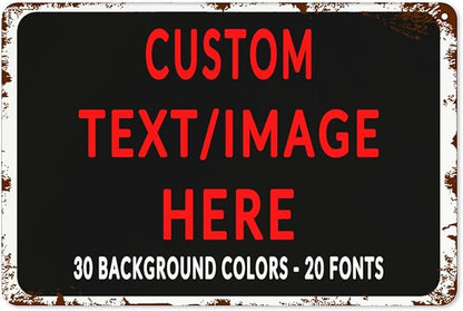 Custom Sign Personalized Custom Metal Sign, Customize For Office, Business, Workplace, Office, Home, Delivery Signs 8x12