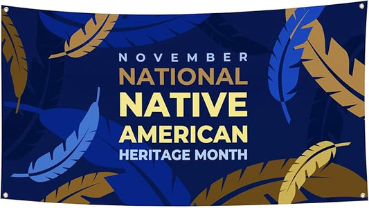 Native American Heritage Month Banner 3 x 6 ft Outdoor Yard Garden Flag Party Decoration Poster