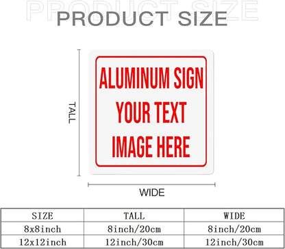 Bulk Custom Aluminum Signs: Customized Outdoor Metal Signs - Personalized, Add Text, Logo, Image - For Garden, Office, Business, Farm, Home, Bar - Indoor/Outdoor - 12"x12"