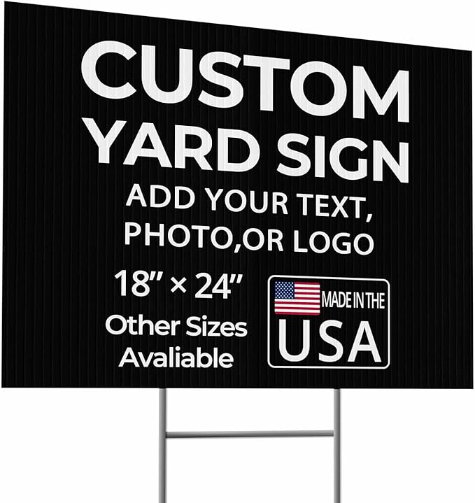 Custom Yard Sign with Stake – 18x24 Personalized Outdoor Sign for Events, Business and Birthdays – Durable 4mm Weatherproof Corrugated Plastic