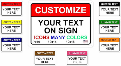 Custom Signs Outdoor Metal for Home Office Business, Personalized, Door, Porch, Delivery, Man Cave, Shop, Garage, Street. For Outside or Inside Use. Our Metal Signs Are UV Printed Solid Aluminum (10x7 inches, Header Box)