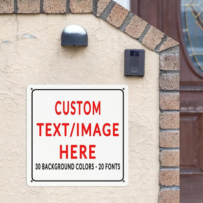 Custom Sign Personalized Custom Metal Sign, Customize For Office, Business, Workplace, Office, Home, Delivery Signs 12x12