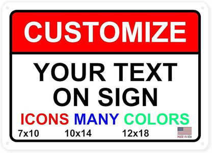 Custom Signs Outdoor Metal for Home Office Business, Personalized, Door, Porch, Delivery, Man Cave, Shop, Garage, Street. For Outside or Inside Use. Our Metal Signs Are UV Printed Solid Aluminum (14x10 inches, Header Box)