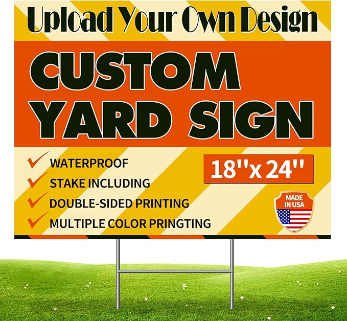 Custom Yard Sign with Stakes, Personalized Decorative Signs for Outside, Customized Full Color Lawn Sign, Double Sided Print Signs Outdoor, 1 Pack 18”x24”