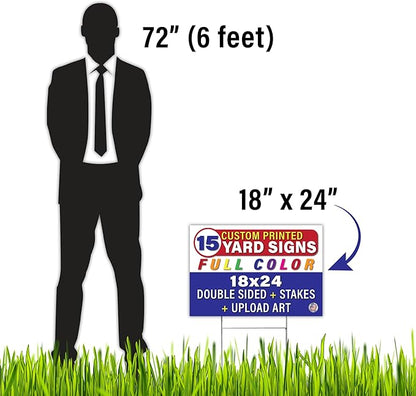 Personalized 18x24" Yard Signs, Double Sided Printing, Metal Stake Included, by Legit Fast Printing (15pk)