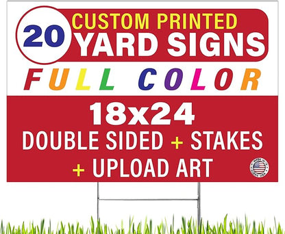 Personalized 18x24" Yard Signs, Double Sided Printing, Metal Stake Included, by Legit Fast Printing (20pk)