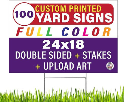 Personalized 18x24" Yard Signs, Double Sided Printing, Metal Stake Included, by Legit Fast Printing (100pk)