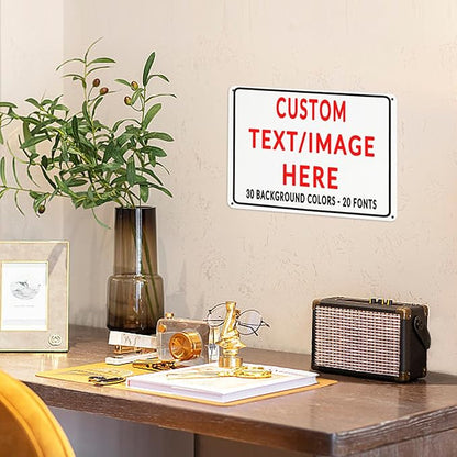 Custom Sign Personalized Custom Metal Sign, Customize For Office, Business, Workplace, Office, Home, Delivery Signs 12x16