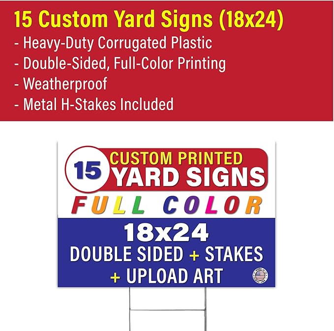 Personalized 18x24" Yard Signs, Double Sided Printing, Metal Stake Included, by Legit Fast Printing (15pk)
