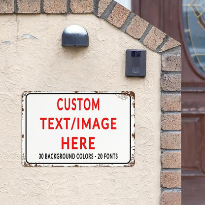 Custom Sign Personalized Custom Metal Sign, Customize For Office, Business, Workplace, Office, Home, Delivery Signs 8x12