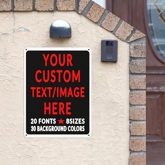 Custom Sign Personalized Custom Metal Sign, Customize For Office, Business, Workplace, Office, Home, Delivery Signs 8x12