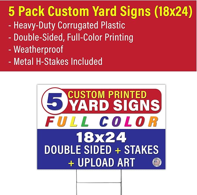 Personalized 18x24" Yard Signs, Double Sided Printing, Metal Stake Included, by Legit Fast Printing (5pk)