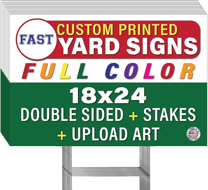 Personalized 18x24" Yard Signs, Double Sided Printing, Metal Stake Included, by Legit Fast Printing (25pk)