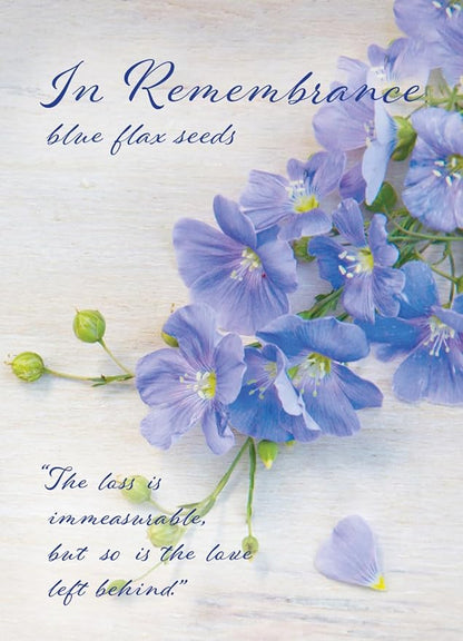 Bentley Seed Co. | in Remembrance Love Left Behind | Non-GMO, Non-Coated Blue Flax Seed Packets | Memorial & Funeral Keepsake | Linum Lewisii