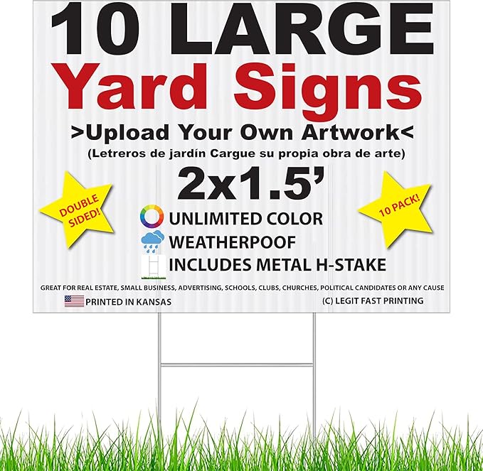 TEN (10) Pack Custom/Personalized 18x24" Yard Signs, Double Sided Printing, Metal Stake Included, by Legit Fast Printing
