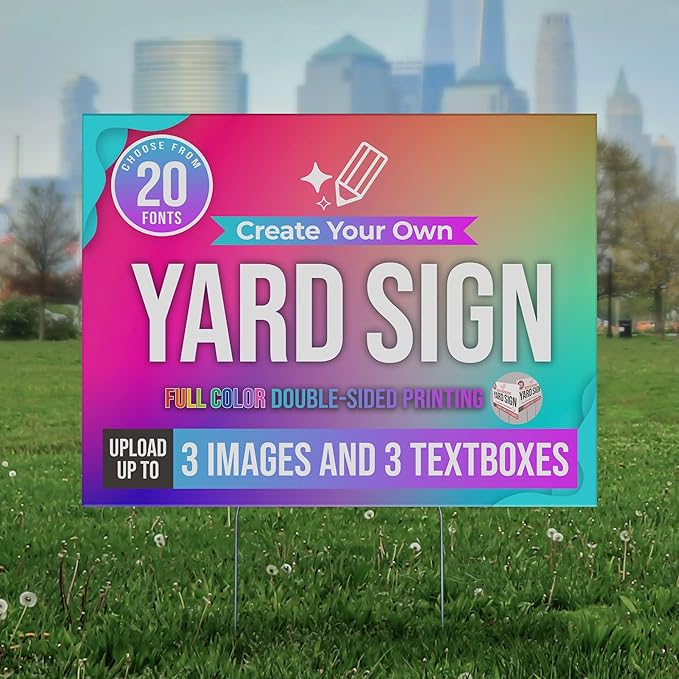 24x18" Double Sided Custom Yard Sign with Metal Stakes, Personalized Full Color Corrugated Yard Sign for Outdoors, Front and Back Custom Printed Personalized Lawn Signs (Design 5)