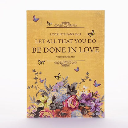 Bentley Seed Co. All You Do Be Done in Love - Wildflower Mix Seed Packets - 25 Seed Packs - Perfect Eco-Friendly Gift for Gardeners & Friends - Non GMO Seeds