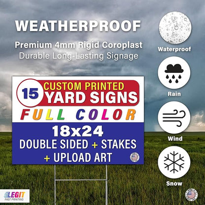 Personalized 18x24" Yard Signs, Double Sided Printing, Metal Stake Included, by Legit Fast Printing (15pk)