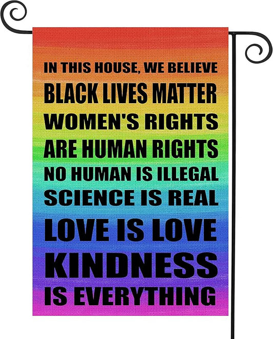 Pride Flag Garden Flags for in This House We Believe Science Is Real Black Lives Matter Vertical Double Sided 12.5"X18" Indoor Yard Outdoor Decoration