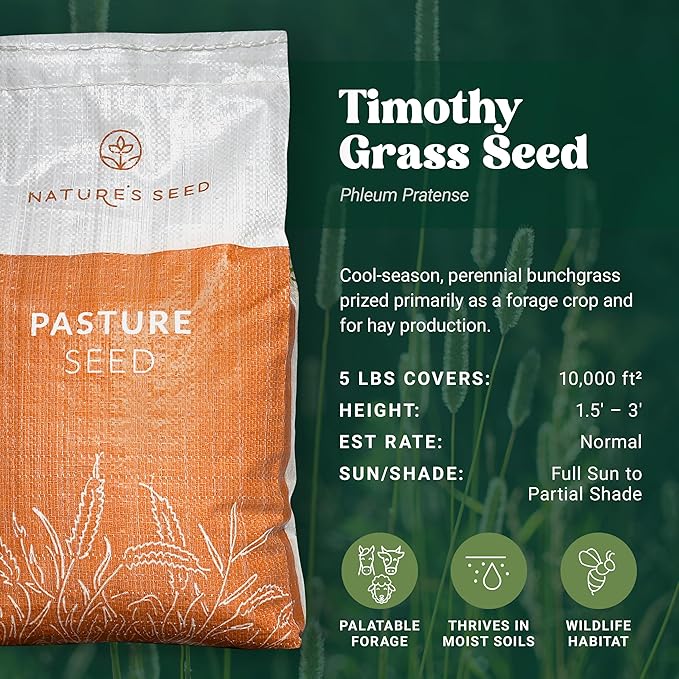 Nature’s Seed Timothy Pasture Grass Seed for Horse, Equine, Forage and Hay, Cool-Season Perennial, 5 Lbs